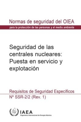 Safety of Nuclear Power Plants: Commissioning and Operation (Spanish Edition) -  Iaea