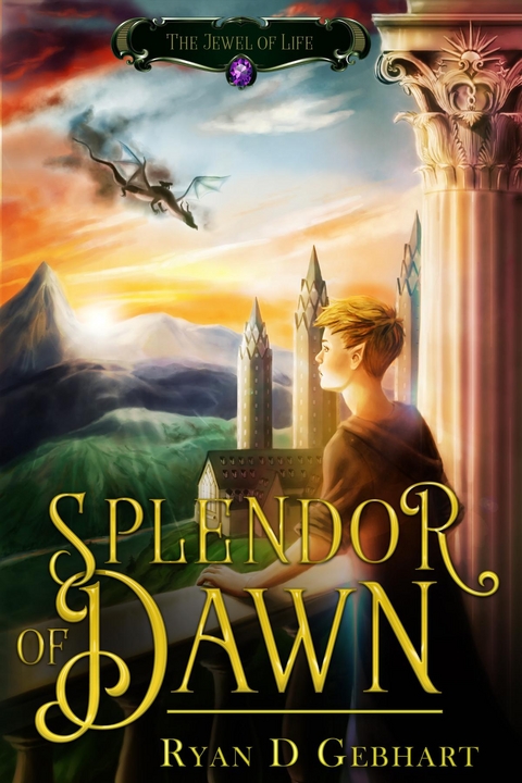 Splendor of Dawn -  Ryan D Gebhart