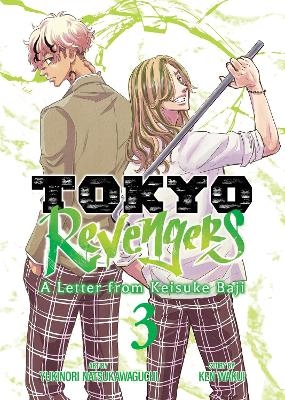 Tokyo Revengers: A Letter from Keisuke Baji Vol. 3 - Ken Wakui