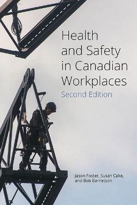 Health and Safety in Canadian Workplaces, Revised Edition