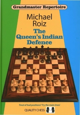 Queen's Indian Defence - Michael Roiz