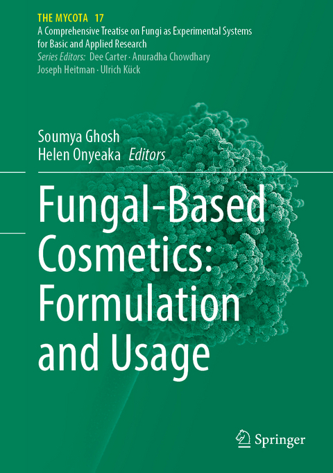 Fungal-Based Cosmetics: Formulation and Usage - 
