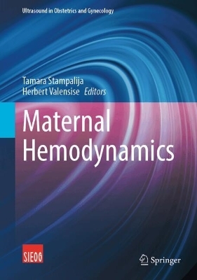 Maternal Hemodynamics - 