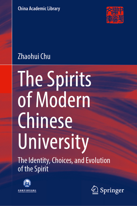 The Spirits of Modern Chinese University - Zhaohui Chu
