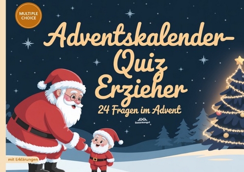 Adventskalender-Quiz Erzieher - Gedankengut Spiele