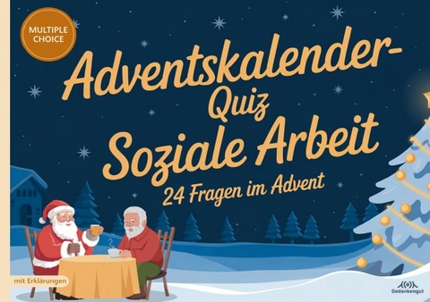 Adventskalender-Quiz Soziale Arbeit - Gedankengut Spiele