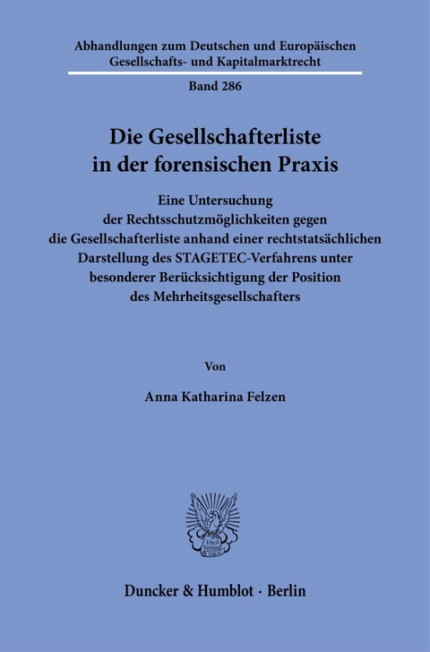 Die Gesellschafterliste in der forensischen Praxis - Anna Katharina Felzen