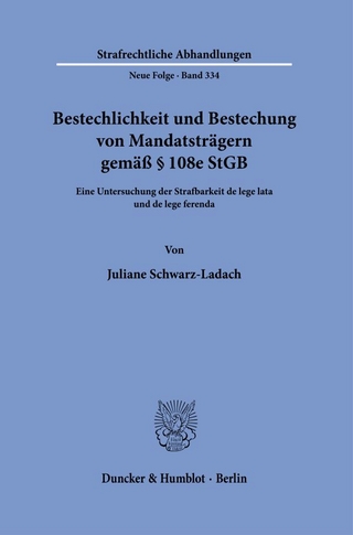 Bestechlichkeit und Bestechung von Mandatsträgern gemäß § 108e StGB
