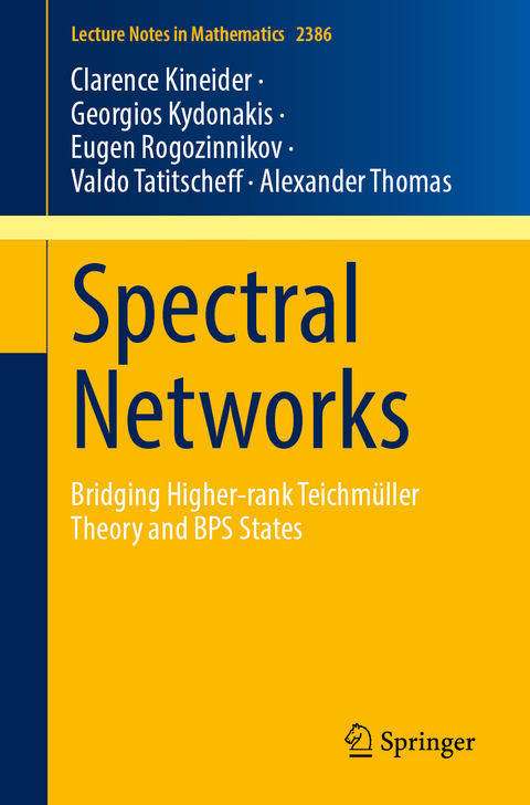 Spectral Networks - Georgios Kydonakis, Clarence Kineider, Eugen Rogozinnikov, Valdo Tatitscheff, Alexander Thomas
