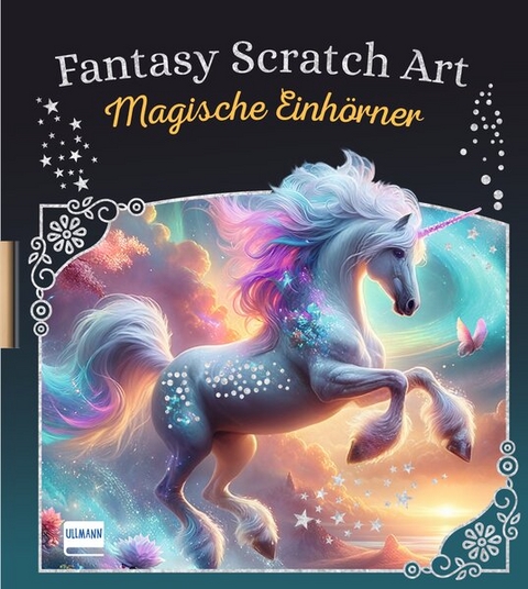 Fantasy Scratch Art - Magische Einh&ouml;rner - 