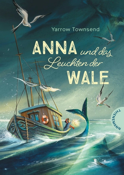 Anna und das Leuchten der Wale - Yarrow Townsend
