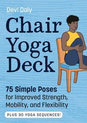 Chair Yoga Deck - Devi Daly