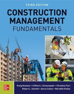 Construction Management Fundamentals, Third Edition