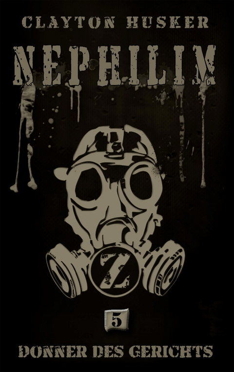 Nephilim, Band 5: Donner des Gerichts - Clayton Husker