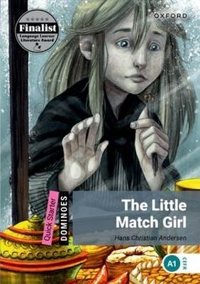 Dominoes: Quick Starter:: The Little Match Girl Audio Pack