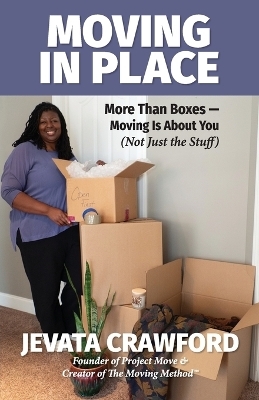 Moving in Place - Jevata Crawford