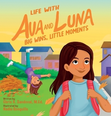 Life with Ava and Luna - Chris Sandoval