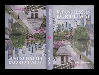 Ruf und Fesseln der Heimat / Zov i okovi domovine