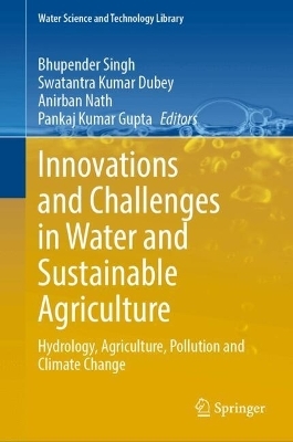 Innovations and Challenges in Water and Sustainable Agriculture - 