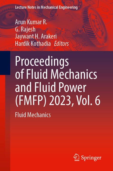 Proceedings of Fluid Mechanics and Fluid Power (FMFP) 2023, Vol. 6 - 