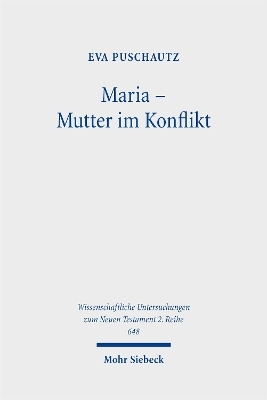 Maria – Mutter im Konflikt