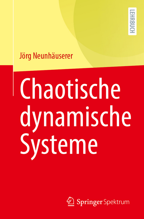 Chaotische dynamische Systeme - Jörg Neunhäuserer
