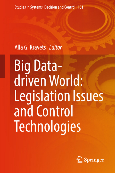 Big Data-driven World: Legislation Issues and Control Technologies - 