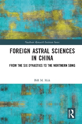 Foreign Astral Sciences in China - Bill M. Mak