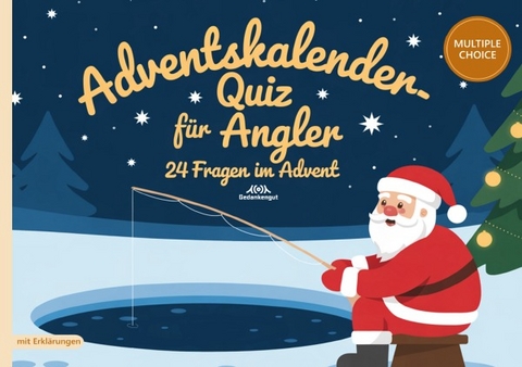 Adventskalender-Quiz f&uuml;r Angler - Gedankengut Spiele