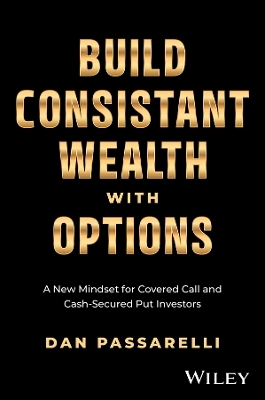 Build Consistent Wealth with Options
