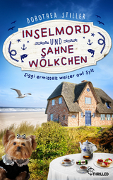 Inselmord & Sahnew&ouml;lkchen - Dorothea Stiller