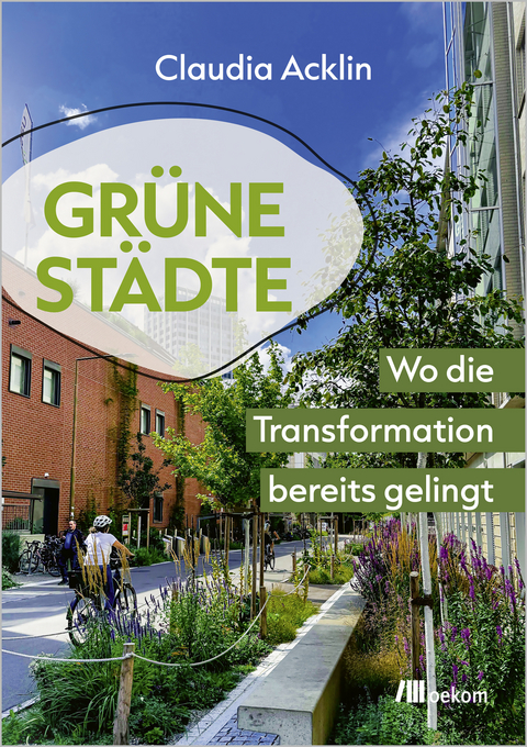 Grüne Städte - Claudia Acklin