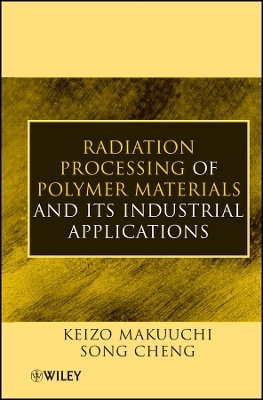 Radiation Processing of Polymer Materials and its Industrial Applications