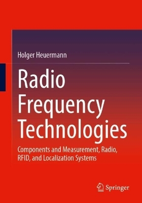 Radio Frequency Technologies - Holger Heuermann