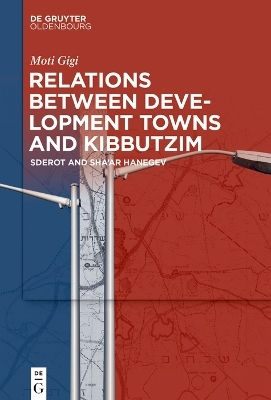 Relations between Development Towns and Kibbutzim