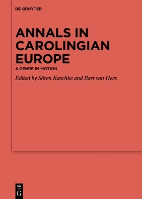 Annals in Carolingian Europe - 
