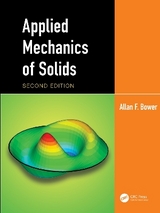 Applied Mechanics of Solids - Bower, Allan F.