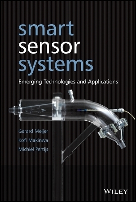 Smart Sensor Systems &ndash; Emerging Technologies and Applications - GCM Meijer