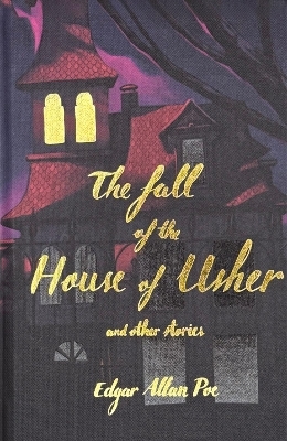 The Fall of the House of Usher (Collector's Edition) - Edgar Allan Poe