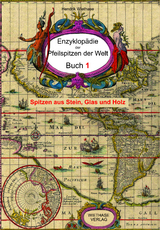 Enzyklopädie der Pfeilspitzen der Welt - Band 1 - Hendrik Wiethase