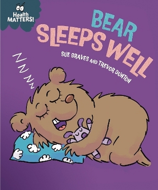 Health Matters: Bear Sleeps Well