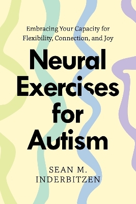 Neural Exercises for Autism