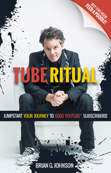 Tube Ritual -  Brian G. Johnson
