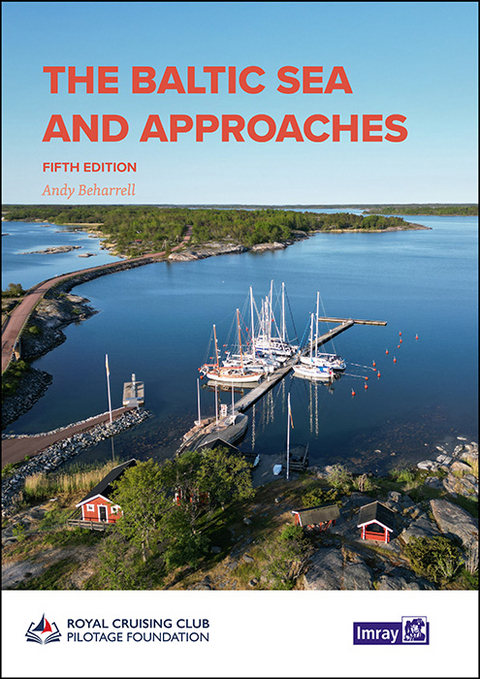 The Baltic Sea and Approaches -  RCCPF, Andy Beharrell,  Imray