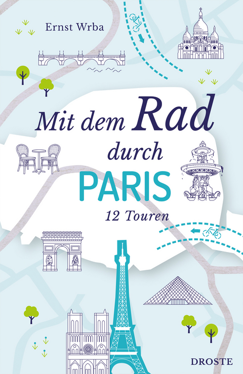 Mit dem Rad durch Paris - Ernst Wrba