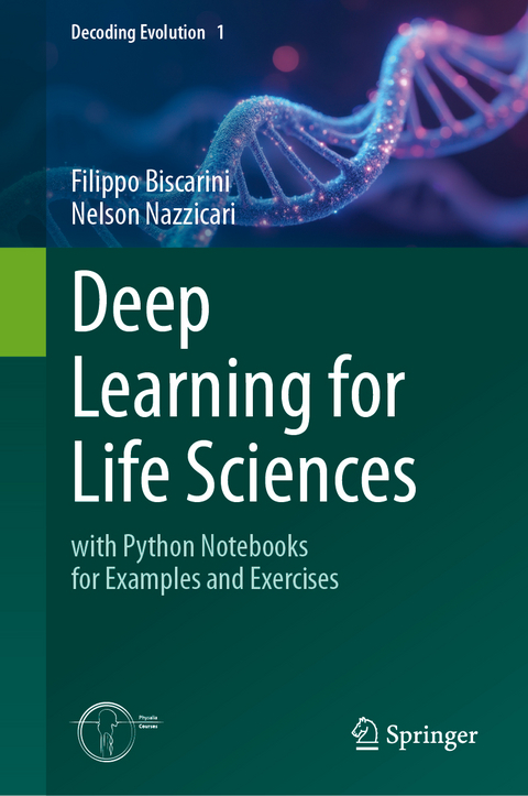Deep Learning for Life Sciences - Filippo Biscarini, Nelson Nazzicari