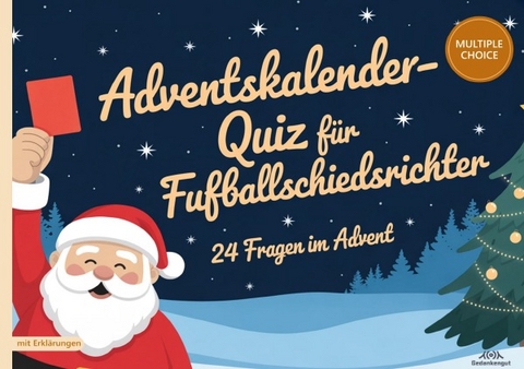 Adventskalender-Quiz f&uuml;r Fu&szlig;ballschiedsrichter - Gedankengut Spiele