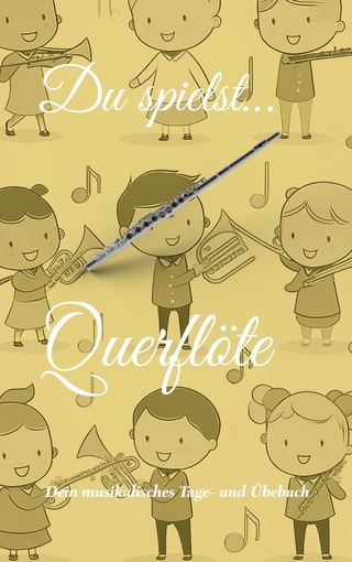 Du spielst... Querflöte