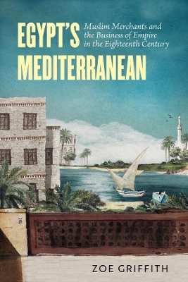 Egypt's Mediterranean - Zoe Ann Griffith
