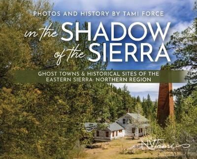 In the Shadow of the Sierra - Tami Force
